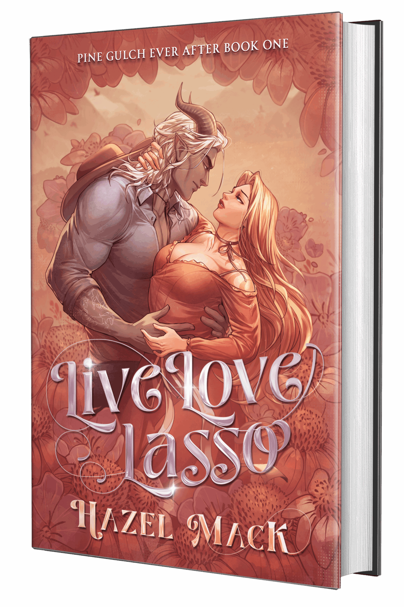 Book cover with a man and woman embracing, surrounded by pink and orange floral background, title and author's name.