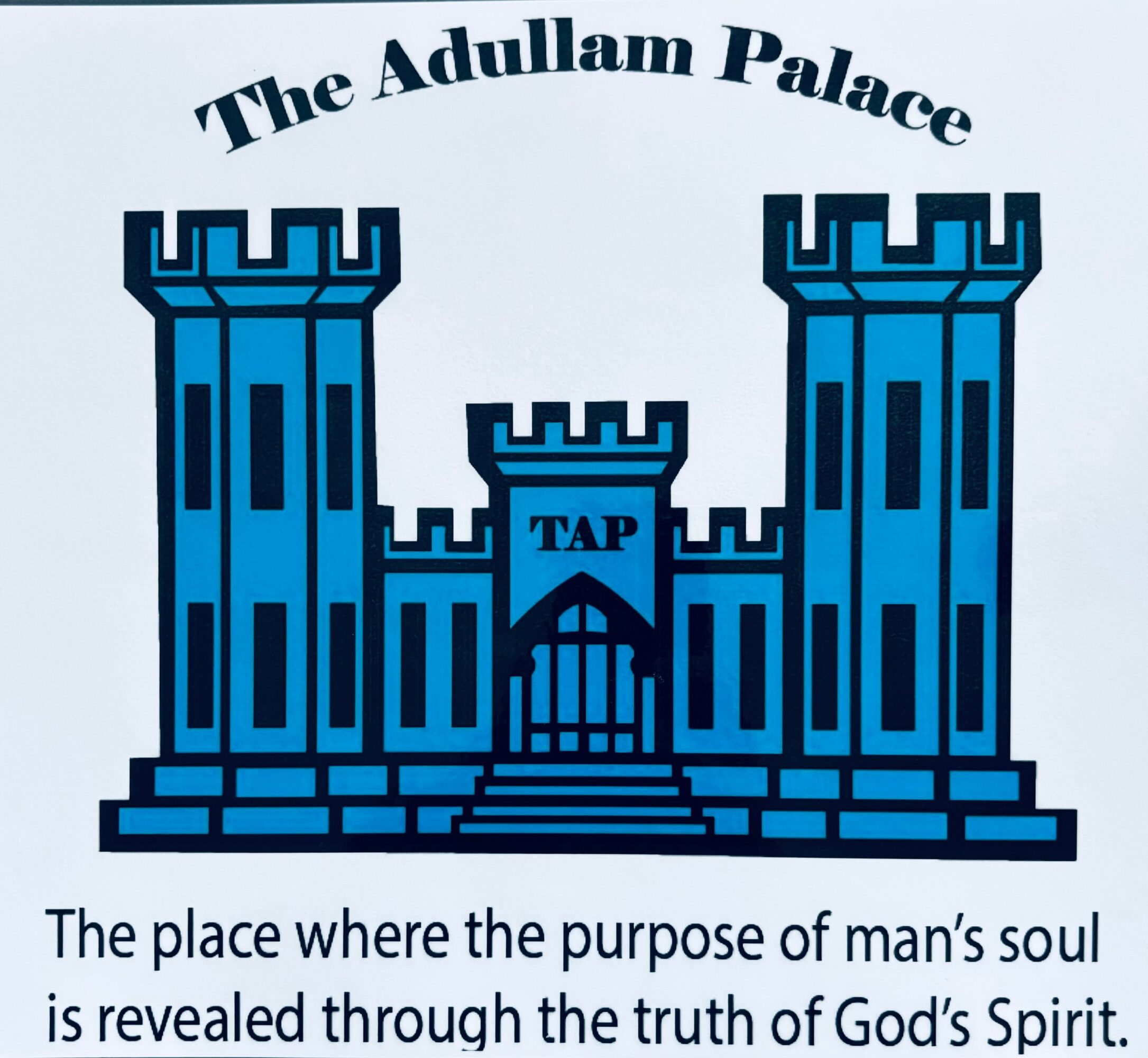 Castle logo with text 'The Adullam Palace' and a quote about the place revealing man's soul through God's Spirit.