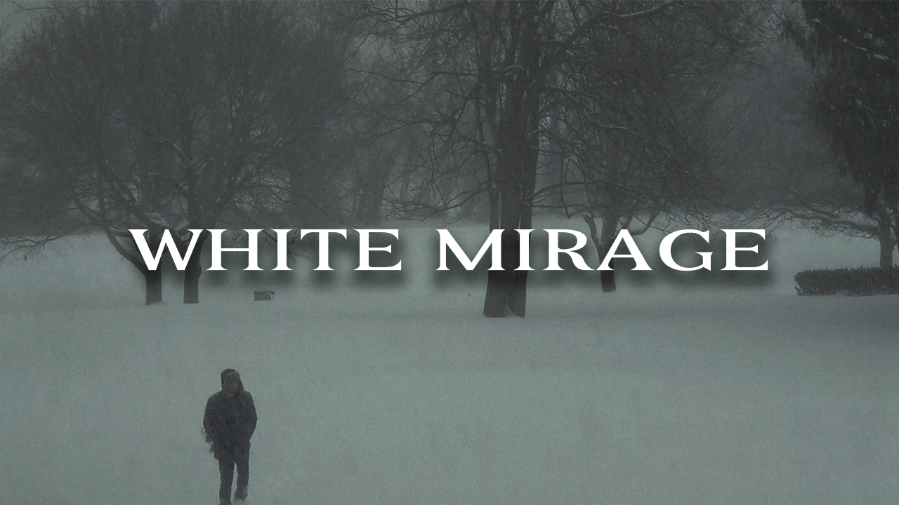 A person walking in a snowy landscape with trees in the background, overlaid with the text 'WHITE MIRAGE'.