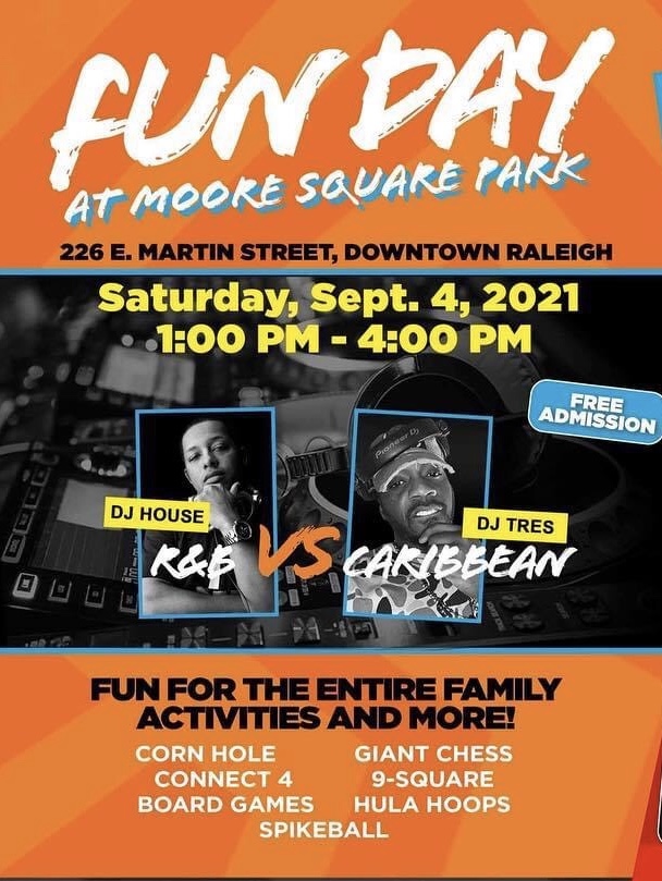Event poster for Fun Day at Moore Square Park, featuring DJ House and DJ Tres, scheduled for September 4, 2021, from 1 PM to 4 PM, with free admission.