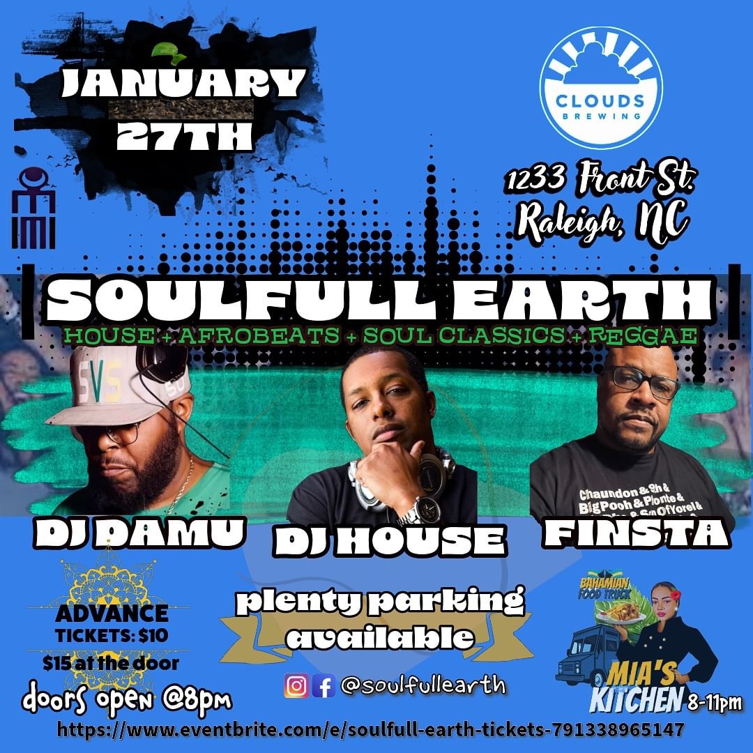 Event poster for January 27th Soulful Earth concert featuring DJs Damu, House, and Finsta, with parking and ticket details.