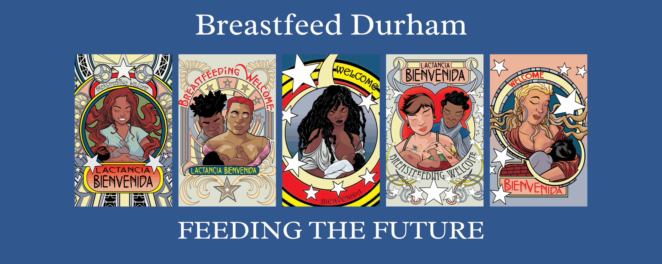 Five illustrated posters of diverse women and children, with text 'Breastfeed Durham' and 'Feeding the Future', on blue background.